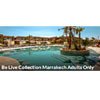 Be Live Collection Marrakech Adults | Be Live Hotels UAE
